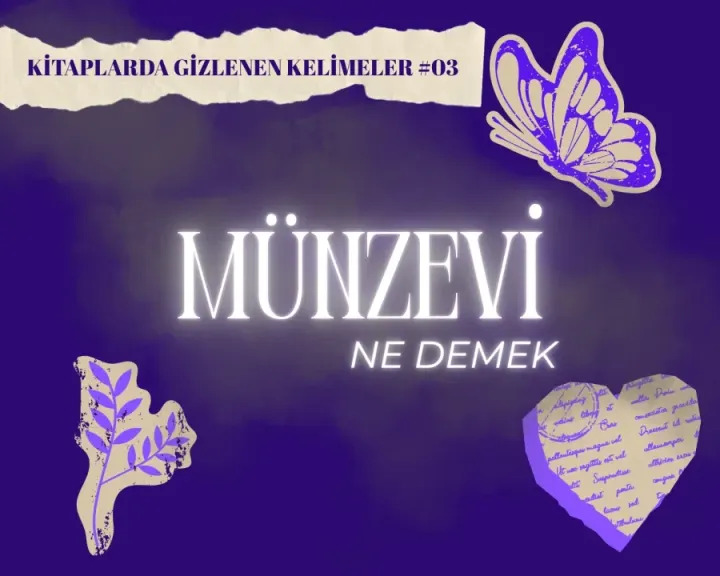 Kitaplarda Gizlenen Kelimeler #3: "Münzevi" Ne Demek?