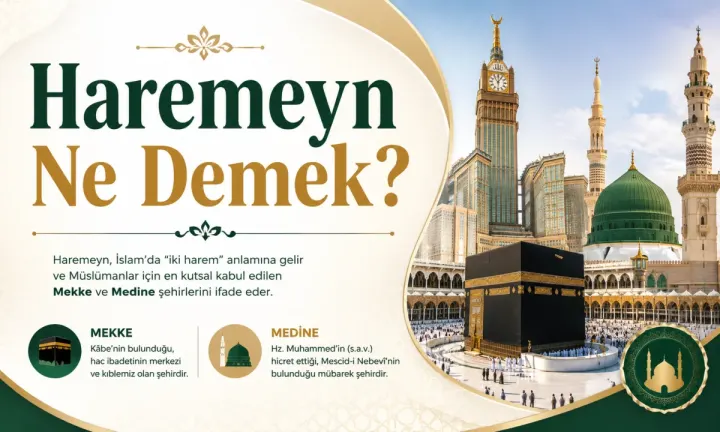 Haremeyn Ne Demek?