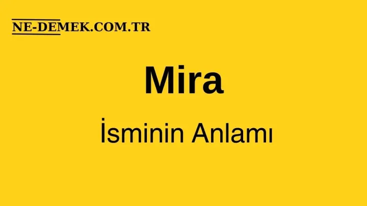 Mira İsminin Anlamı