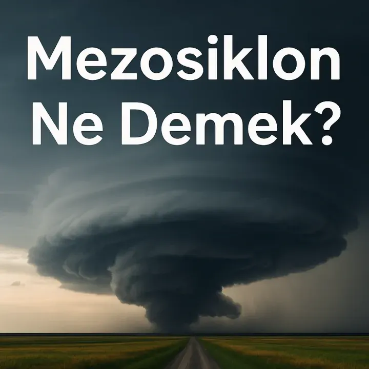 Mezosiklon Ne Demek?