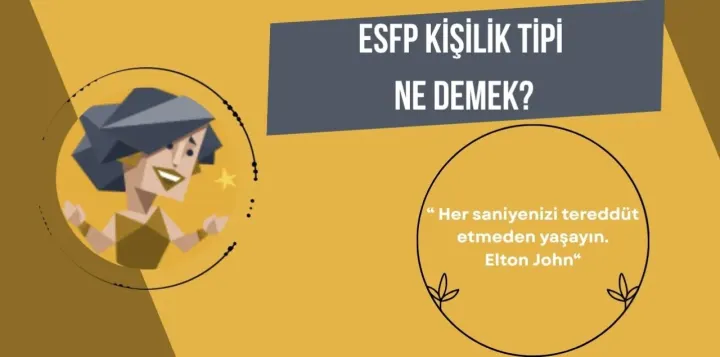 ESFP Ne Demek?