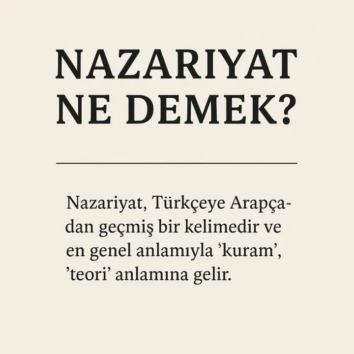 Nazariyat Ne Demek?