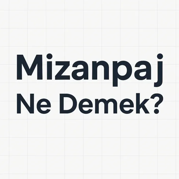 Mizanpaj Ne Demek?