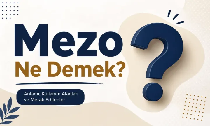 Mezo Ne Demek?