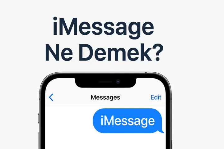 iMessage Ne Demek?
