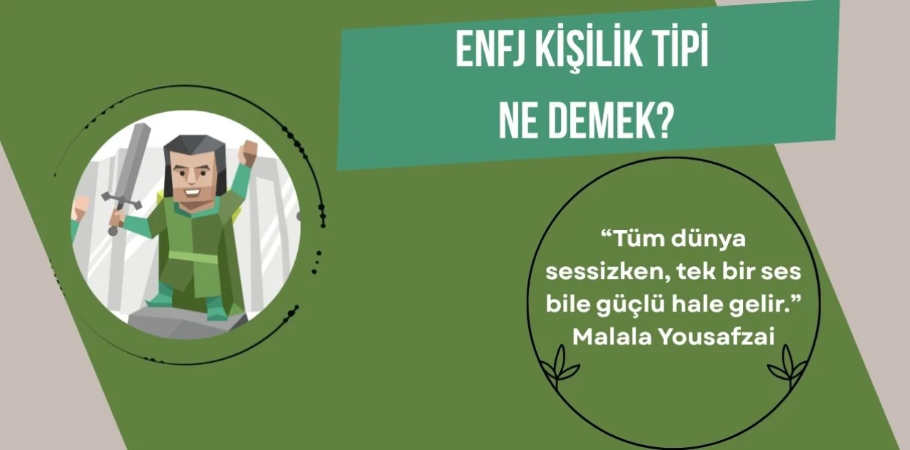 ENFJ Ne Demek?