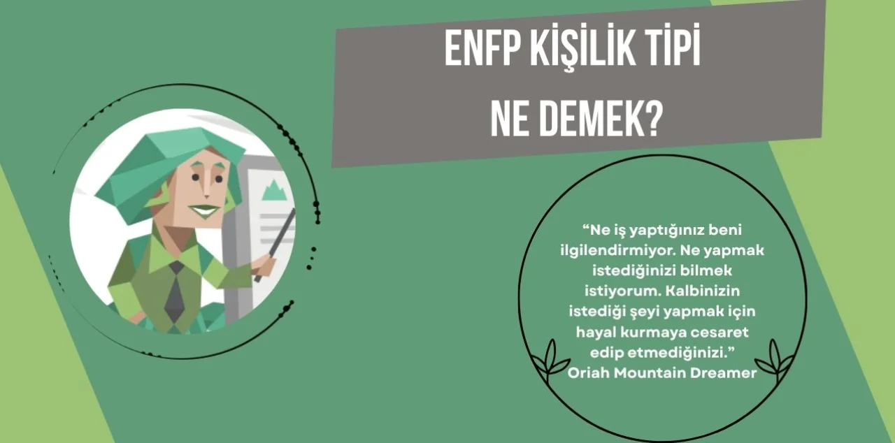 ENFP Ne Demek?