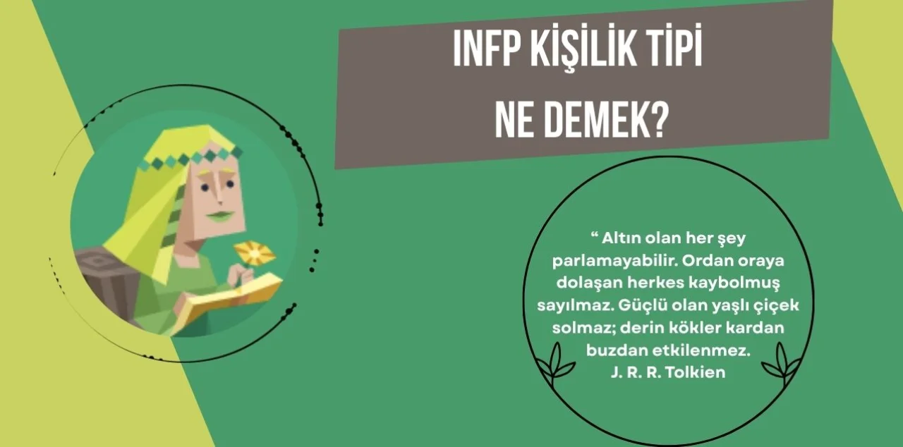 INFP Ne Demek?