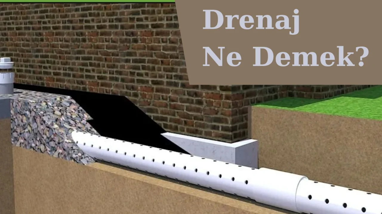 Drenaj Ne Demek? 