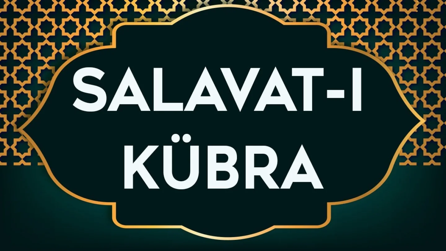 Salavatı Kübra Ne Demek?