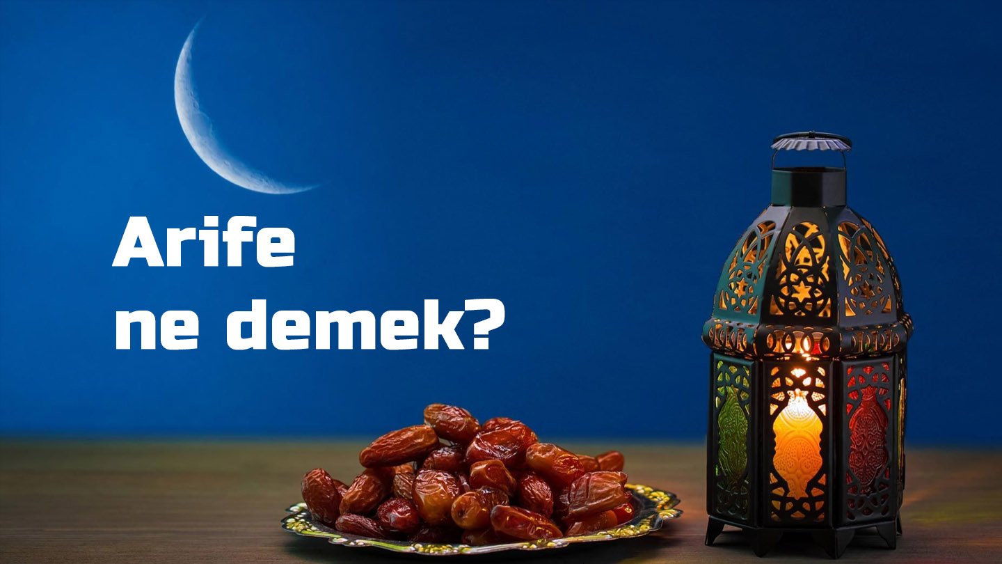 Arife ne demek?