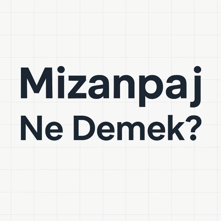 Mizanpaj Ne Demek?