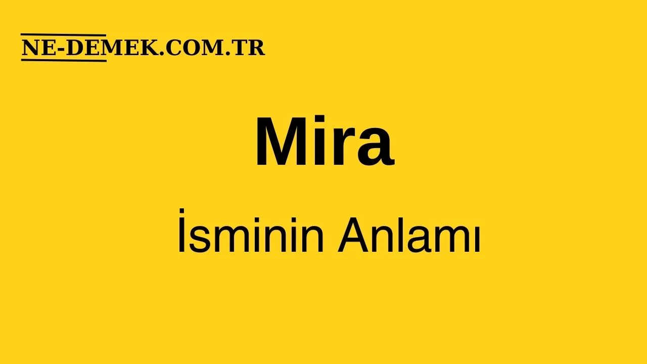 Mira İsminin Anlamı