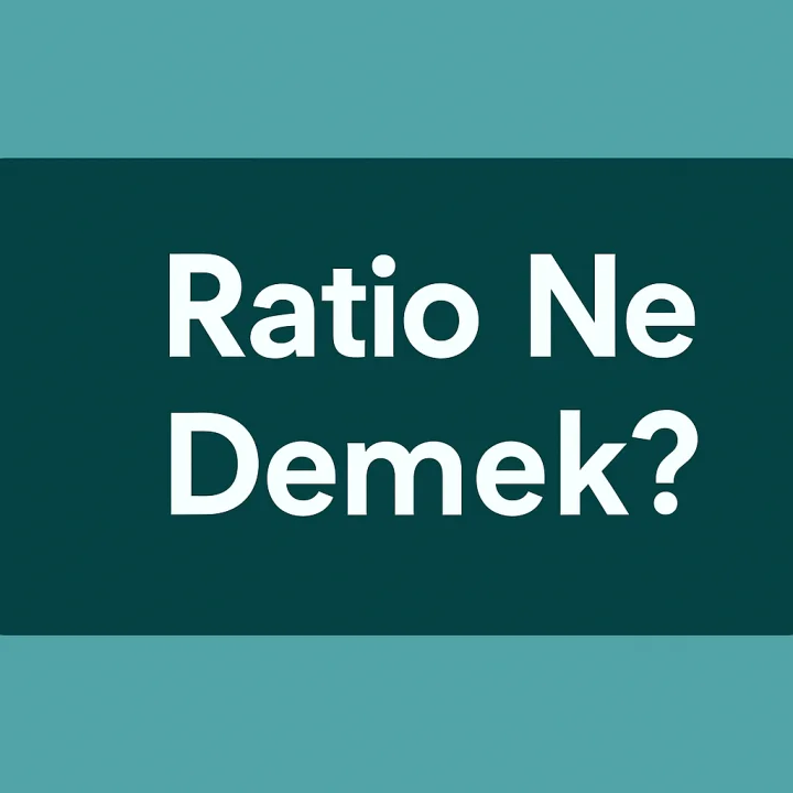 Ratio Ne Demek?